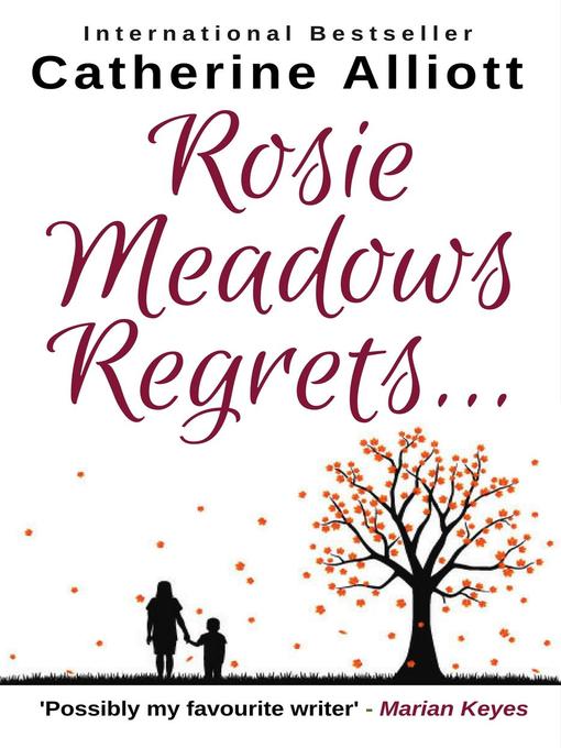 Title details for Rosie Meadows Regrets... by Catherine Alliott - Available